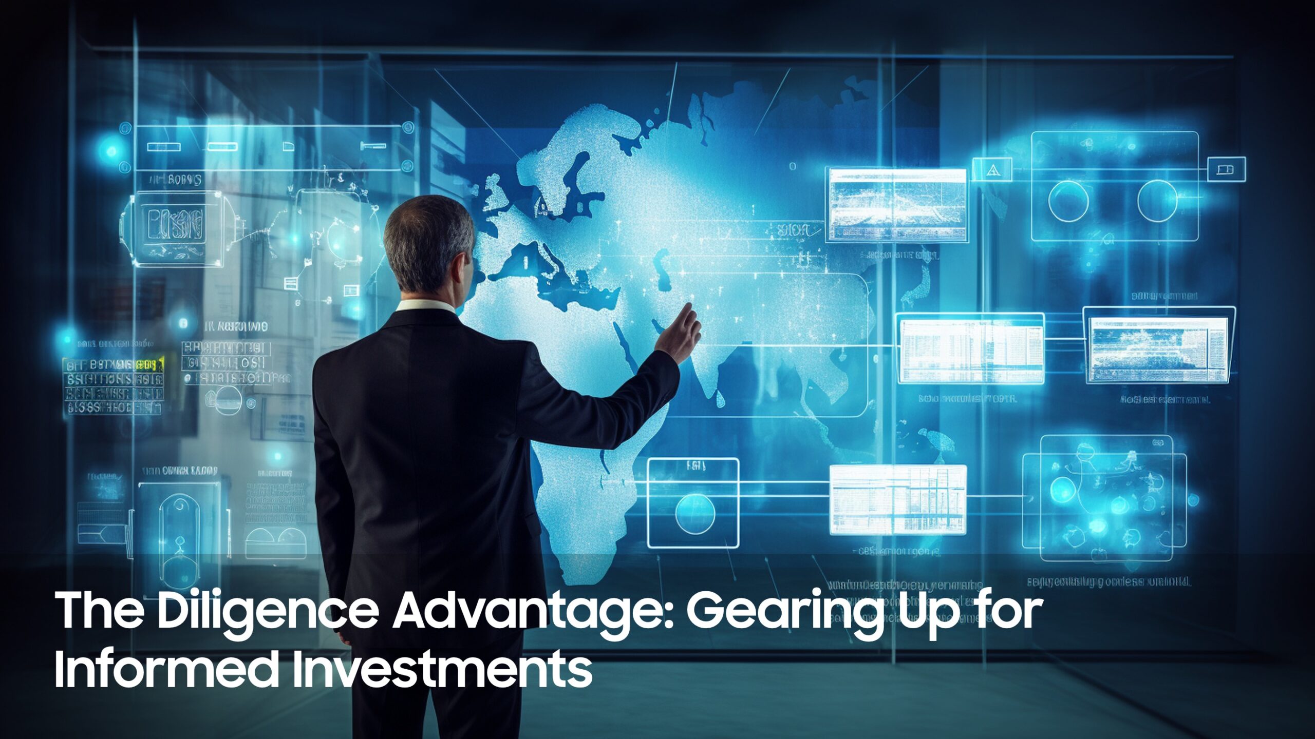 The Diligence Advantage: Gearing Up for Informed Investments